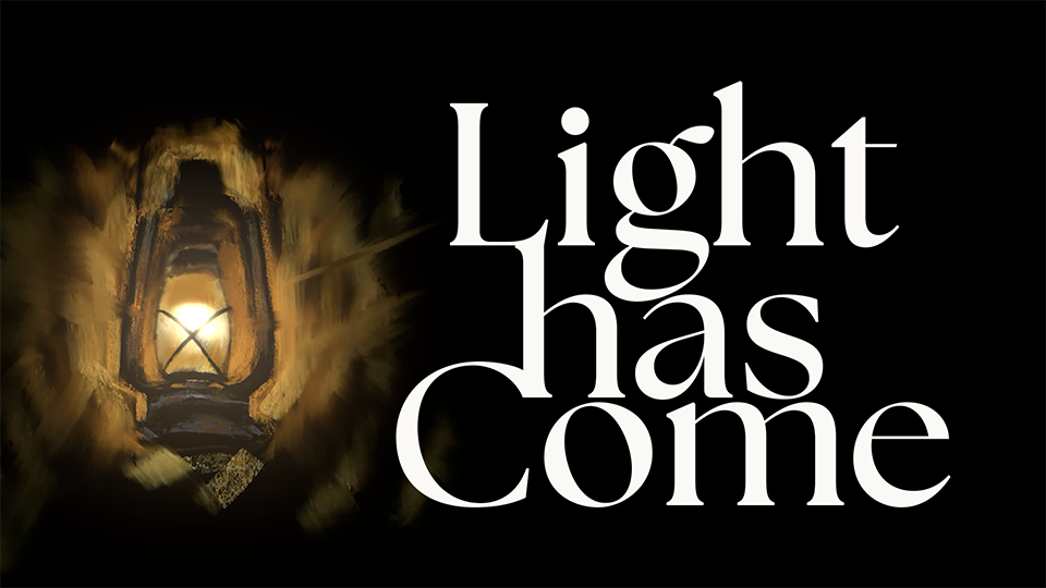 lighthascome_16x9_title_web.png